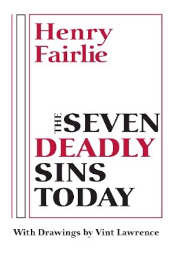 Henry Fairlie - The Seven Deadly Sins Today - 9780268016982 - V9780268016982