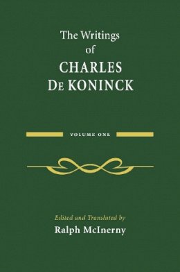 Charles de Koninck - The Writings of Charles De Koninck: Volume 1 - 9780268025953 - V9780268025953