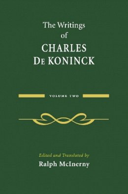 Charles de Koninck - The Writings of Charles De Koninck: Volume Two - 9780268025977 - V9780268025977