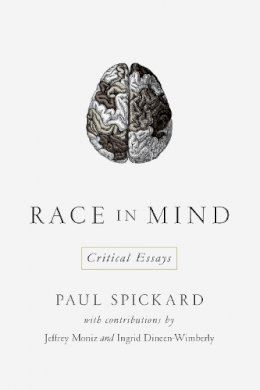 Paul Spickard - Race in Mind: Critical Essays - 9780268041489 - V9780268041489