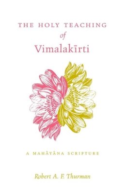 Robert A. F. Thurman - The Holy Teaching of Vimalakirti - 9780271006017 - V9780271006017