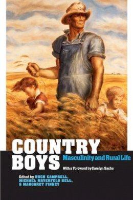 Unknown - Country Boys: Masculinity and Rural Life - 9780271028750 - V9780271028750