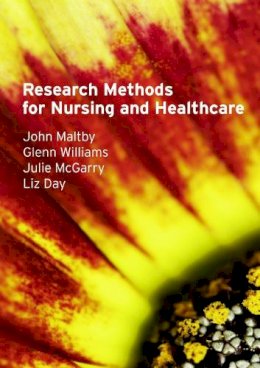 John Maltby - Research Methods for Nursing and Healthcare - 9780273718505 - V9780273718505