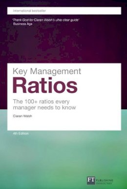 Ciaran Walsh - Key Management Ratios - 9780273719090 - V9780273719090