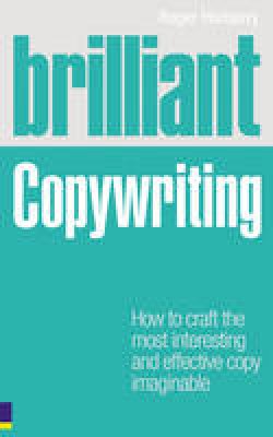 Roger Horberry - Brilliant Copywriting - 9780273727347 - V9780273727347