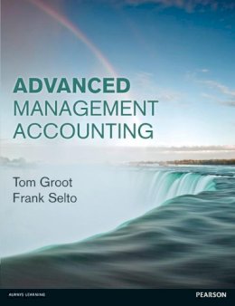 Tom Groot - Advanced Management Accounting - 9780273730187 - V9780273730187