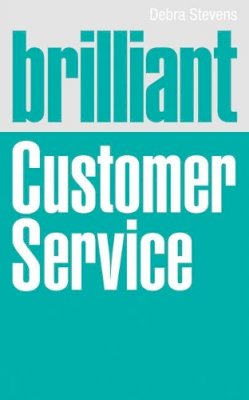 Debra Stevens - Brilliant Customer Service - 9780273738077 - V9780273738077