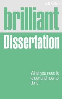 Bill Kirton - Brilliant Dissertation - 9780273743774 - V9780273743774