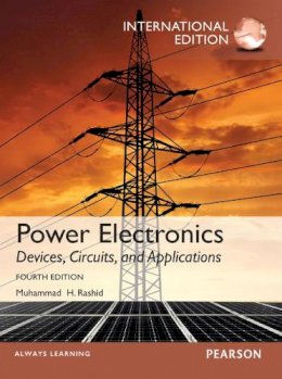 Muhammad Rashid - Power Electronics: Circuits, Devices & Applications - 9780273769088 - V9780273769088