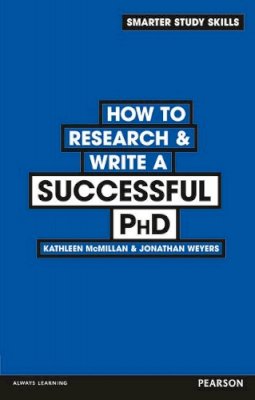 Kathleen Mcmillan - How to Research & Write a Successful PhD - 9780273773917 - V9780273773917