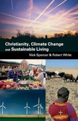 Spck - Christianity, climate change and sustainable living - 9780281058334 - V9780281058334