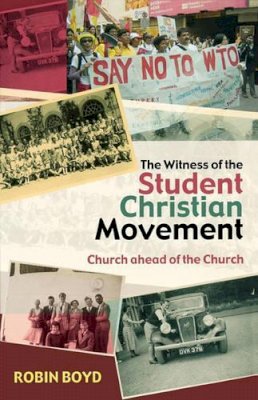 Robin Boyd - The Witness of the Student Christian Movement - 9780281058778 - KIN0001401