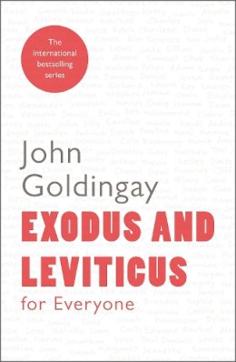 John Goldingay - Exodus and Leviticus for Everyone - 9780281061266 - V9780281061266