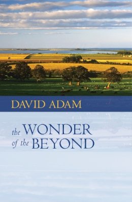 David Adam - The Wonder of the Beyond - 9780281063307 - V9780281063307