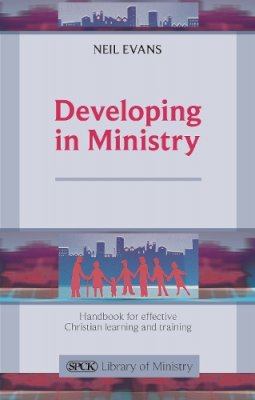 Neil Evans - Developing in Ministry - 9780281063987 - V9780281063987