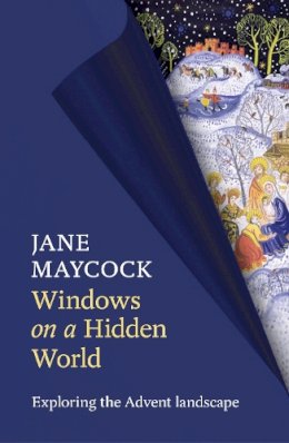 Jane Maycock - Windows on a Hidden World - 9780281065097 - V9780281065097