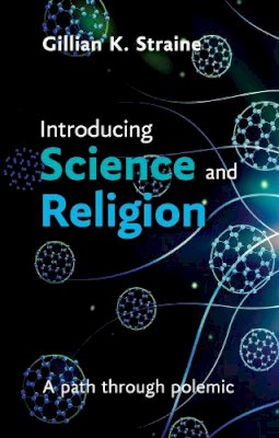 The Revd Dr Gillian Straine - INTRODUCING SCIENCE AND RELIGION - 9780281068739 - V9780281068739