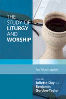 B Gordon-Taylor - THE STUDY OF LITURGY AND WORSHIP - 9780281069095 - V9780281069095