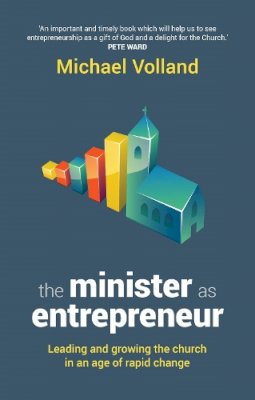 The Revd Michael Volland - Minister as Entrepreneur - 9780281071821 - V9780281071821