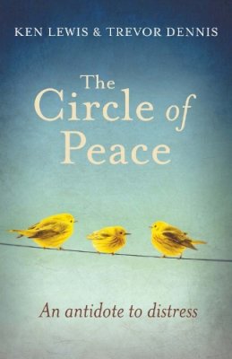 Revd Canon Trevor Dennis - Circle of Peace: An Antidote to Distress - 9780281072118 - V9780281072118