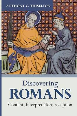 Professor Anthony Thiselton - DISCOVERING ROMANS - 9780281073764 - V9780281073764