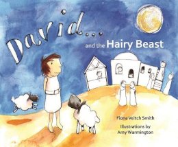 Fiona Veitch Smith - David and the Hairy Beast - 9780281074556 - V9780281074556