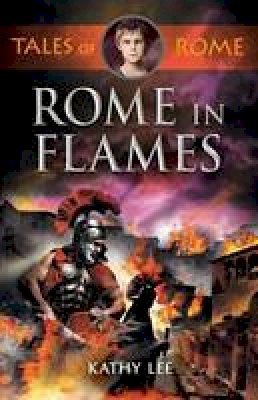 Kathy Lee - Rome in Flames - 9780281076352 - V9780281076352