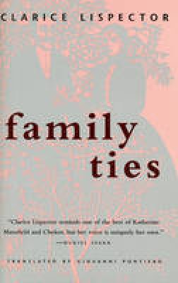 Clarice Lispector - Family Ties - 9780292724488 - V9780292724488