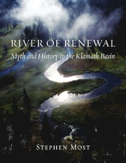 Stephen Most - River of Renewal - 9780295986227 - V9780295986227