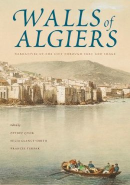 Zeynep Elik - Walls of Algiers - 9780295988689 - V9780295988689