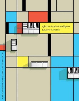 Elizabeth A. Wilson - Affect and Artificial Intelligence (In Vivo) - 9780295990477 - V9780295990477