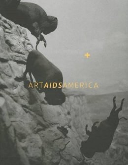 Jonathan David Katz - Art AIDS America - 9780295994949 - V9780295994949