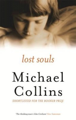 Michael Collins - Lost Souls - 9780297645658 - KHS1036588