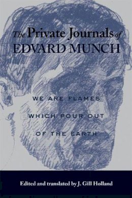 Edvard Munch - The Private Journals of Edvard Munch - 9780299198145 - V9780299198145