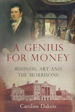 Caroline Dakers - Genius for Money - 9780300112207 - V9780300112207