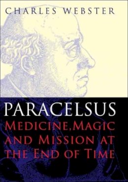 Charles Webster - Paracelsus - 9780300139112 - V9780300139112