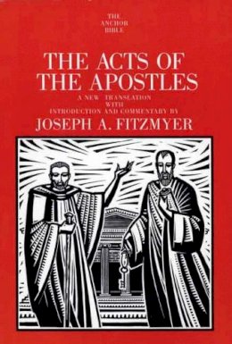 Sj Joseph A. Fitzmyer - The Acts of the Apostles - 9780300139822 - V9780300139822