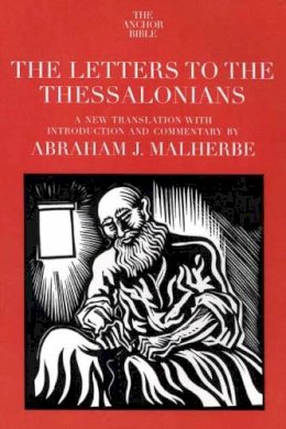 Abraham J. Malherbe - The Letters to the Thessalonians - 9780300139846 - V9780300139846