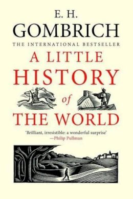 E. H. Gombrich - A Little History of the World - 9780300143324 - V9780300143324