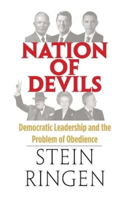 Stein Ringen - Nation of Devils: Democratic Leadership and the Problem of Obedience - 9780300193190 - V9780300193190