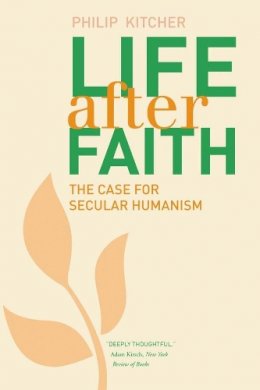 Philip Kitcher - Life After Faith: The Case for Secular Humanism - 9780300216851 - V9780300216851