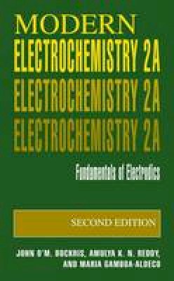 John O´m. Bockris - Modern Electrochemistry 2A: Fundamentals of Electrodics - 9780306461668 - V9780306461668