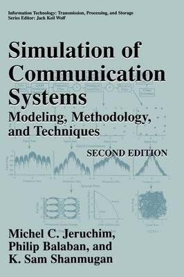 Jeruchim, Michel C.; Balaban, Philip; Shanmugan, K.Sam - Simulation of Communication Systems - 9780306462672 - V9780306462672