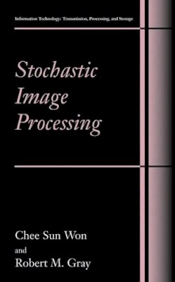 Chee Sun Won - Stochastic Image Processing - 9780306481925 - V9780306481925