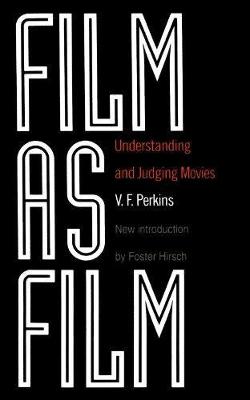 V. F. Perkins - Film As Film: Understanding And Judging Movies - 9780306805417 - V9780306805417