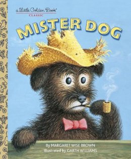 Margaret Wise Brown - Mister Dog - 9780307103369 - V9780307103369