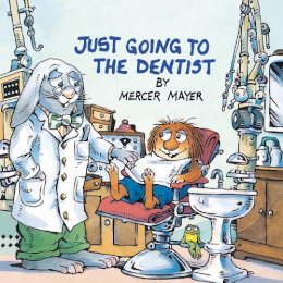 Mercer Mayer - Just Going to the Dentist (A Golden Book) - 9780307125835 - V9780307125835