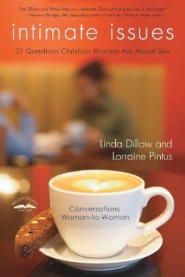 Dillow, Linda; Pintus, Lorraine - Intimate Issues - 9780307444943 - V9780307444943