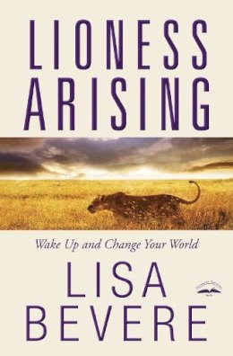 Lisa Bevere - Lioness Arising - 9780307457790 - V9780307457790