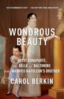 Carol Berkin - Wondrous Beauty - 9780307476258 - V9780307476258